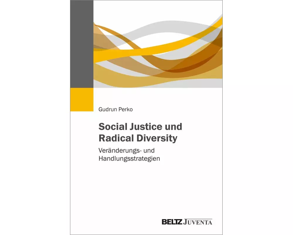 Social Justice und Radical Diversity