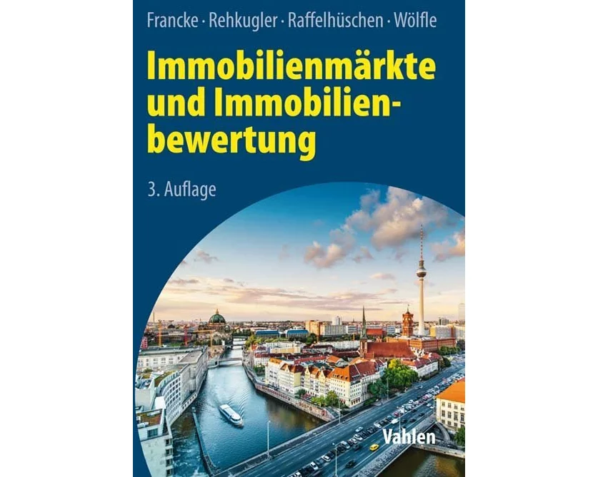 Immobilienmärkte und Immobilienbewertung