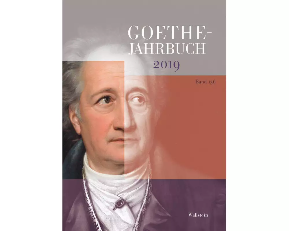 Goethe-Jahrbuch 136, 2019