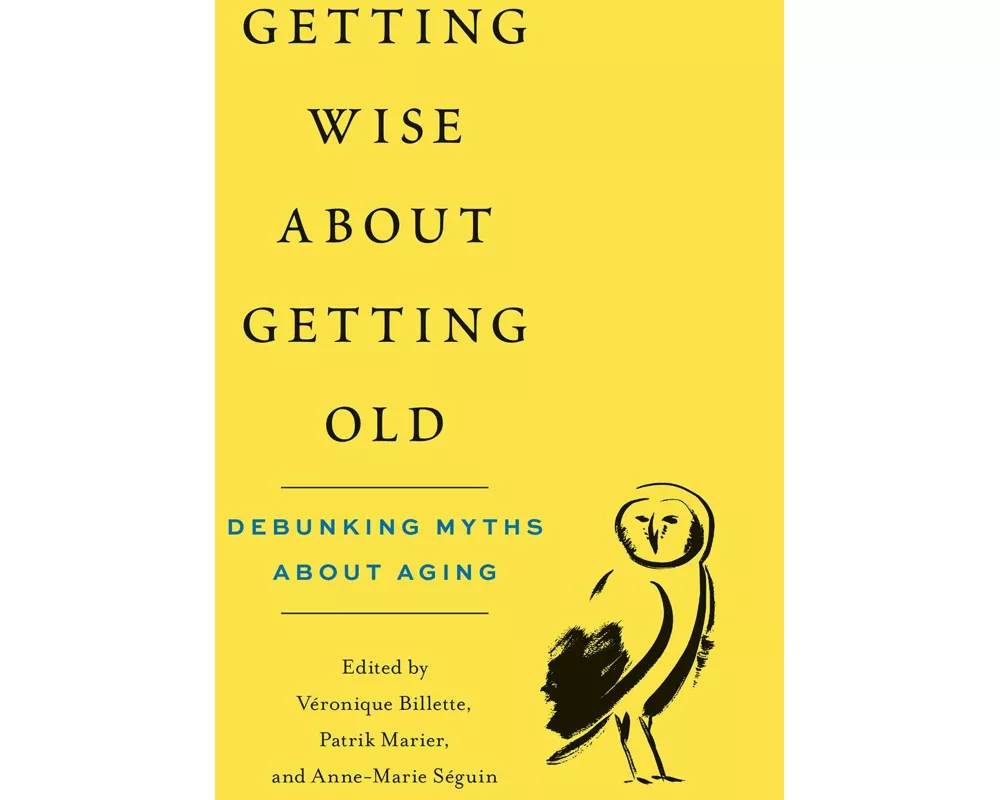 Getting Wise about Getting Old