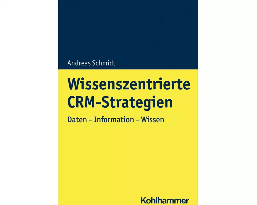 Wissenszentriertes Kundenbeziehungsmanagement