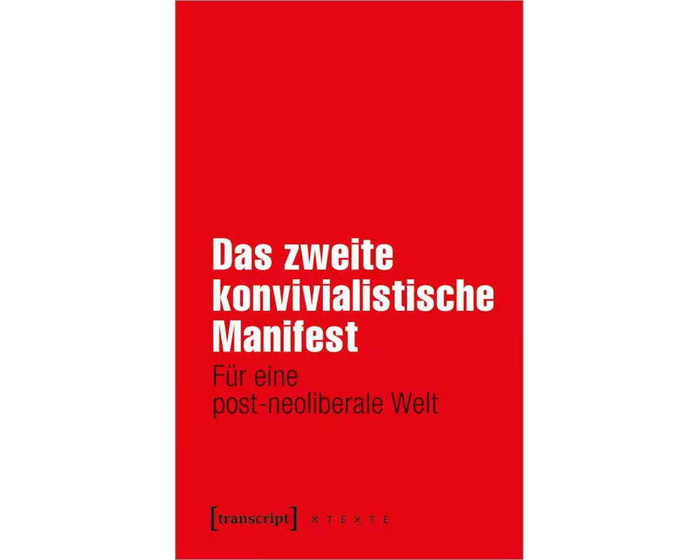 Das zweite konvivialistische Manifest