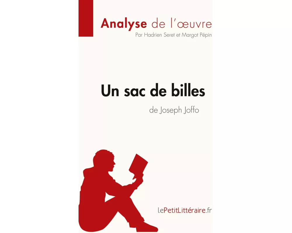 Un sac de billes de Joseph Joffo (Analyse de l'oeuvre)