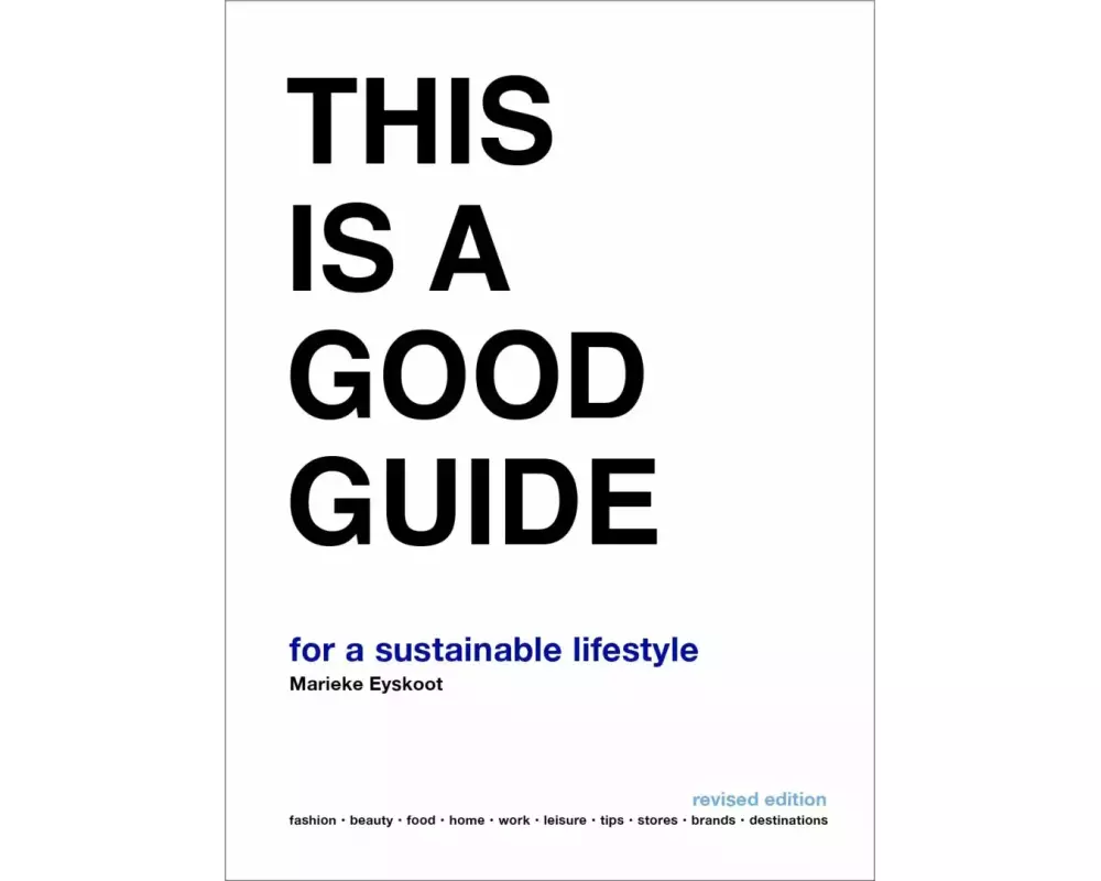 This is a Good Guide - for a Sustainable Lifestyle