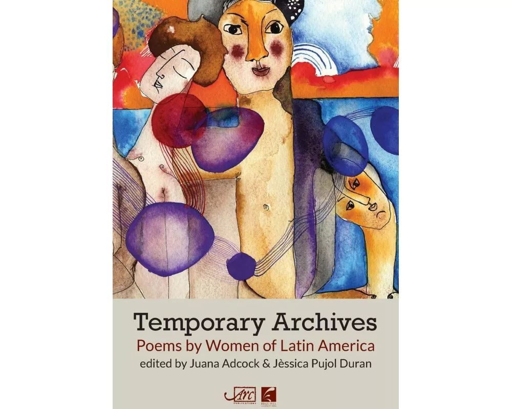 Temporary Archives: Poems by Women of Latin America