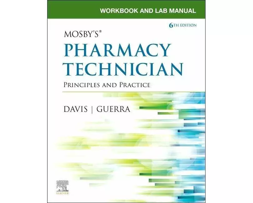 Workbook and Lab Manual for Mosby's Pharmacy Technician