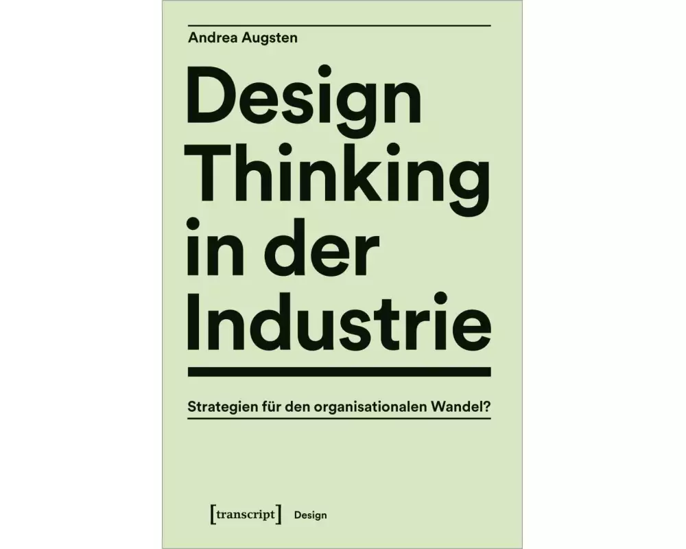 Design Thinking in der Industrie