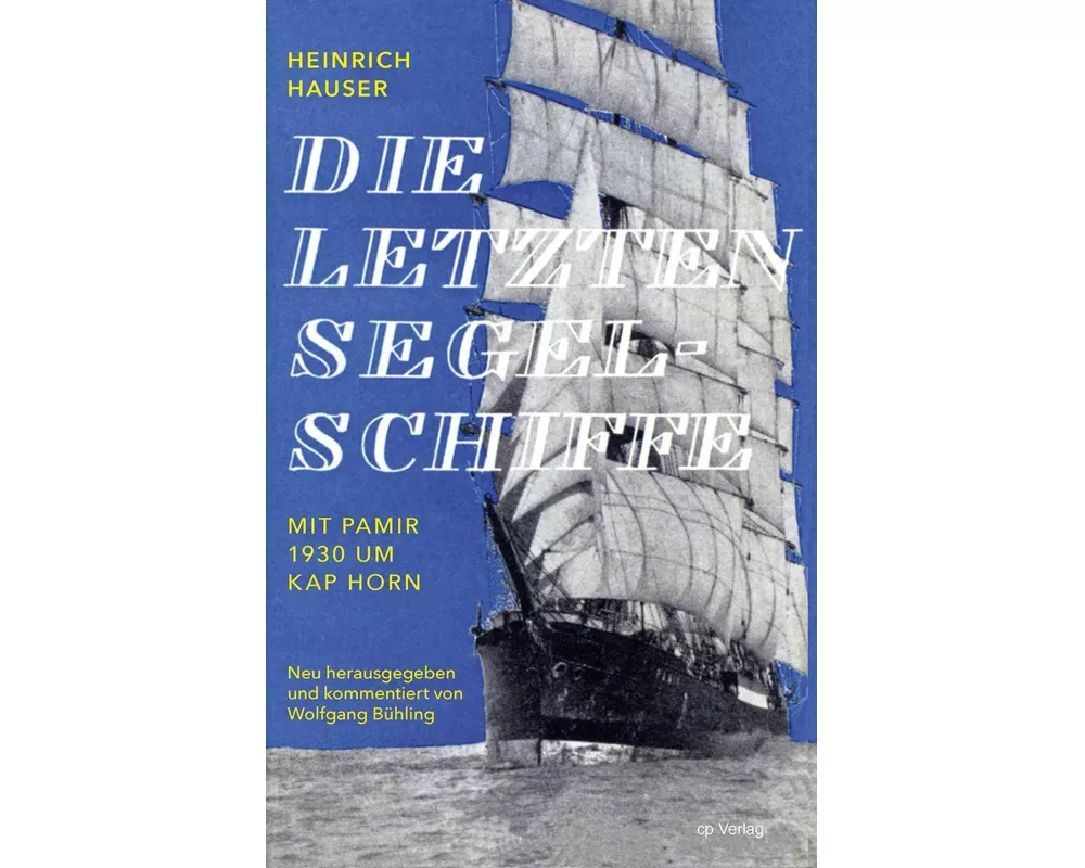 Die letzten Segelschiffe