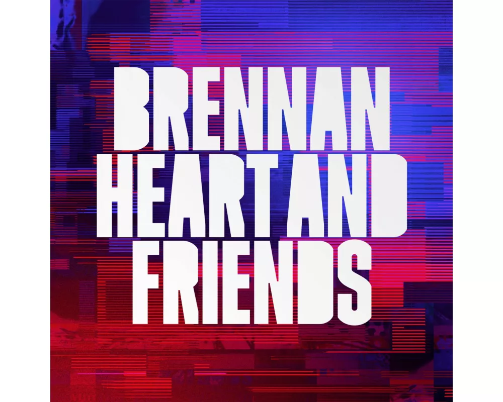 Brennan Heart & Friends