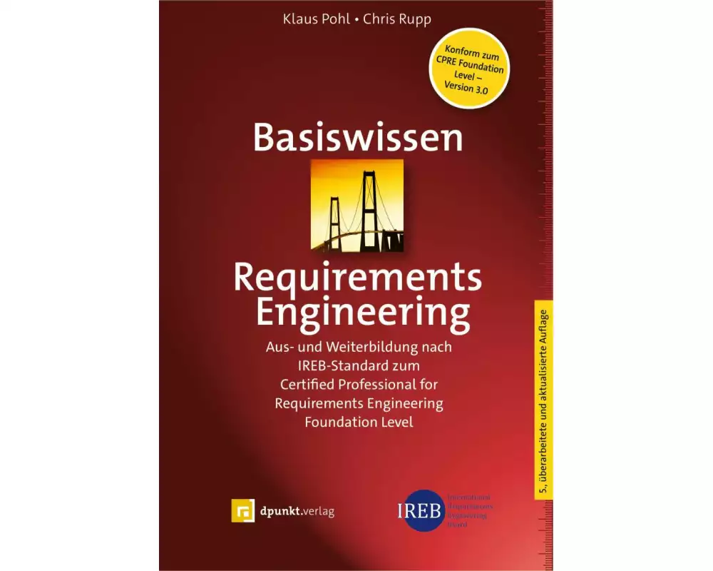 Basiswissen Requirements Engineering