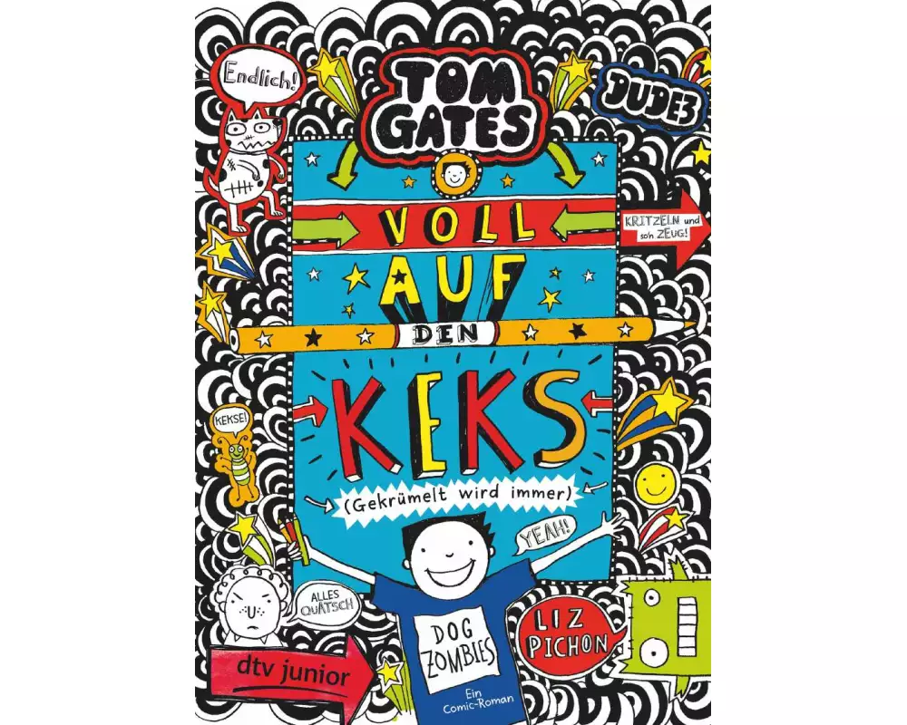 Tom Gates: Voll auf den Keks (Gekrümelt wird immer)