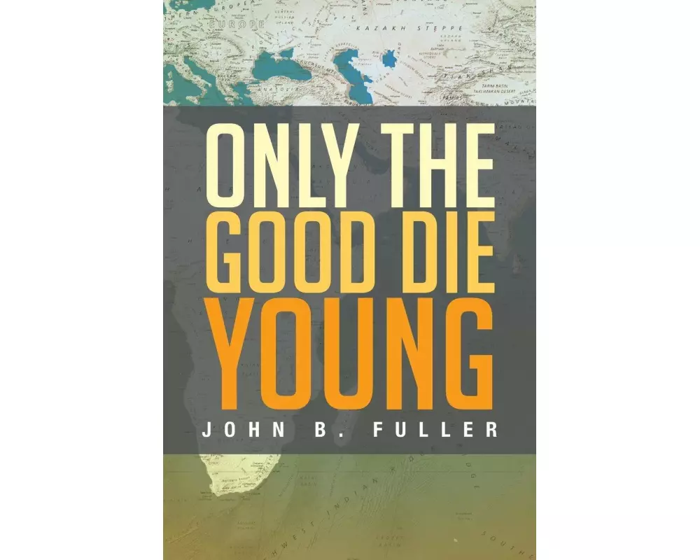 Only the Good Die Young