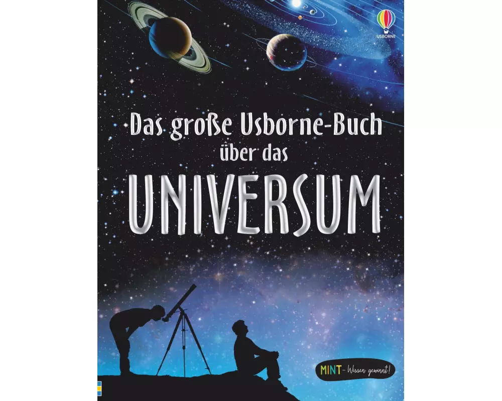 MINT - Wissen gewinnt! Das große Usborne-Buch über das Universum