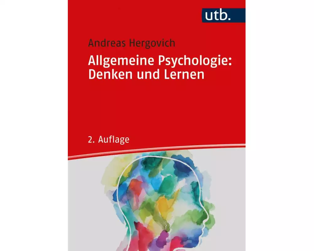 Allgemeine Psychologie: Denken und Lernen