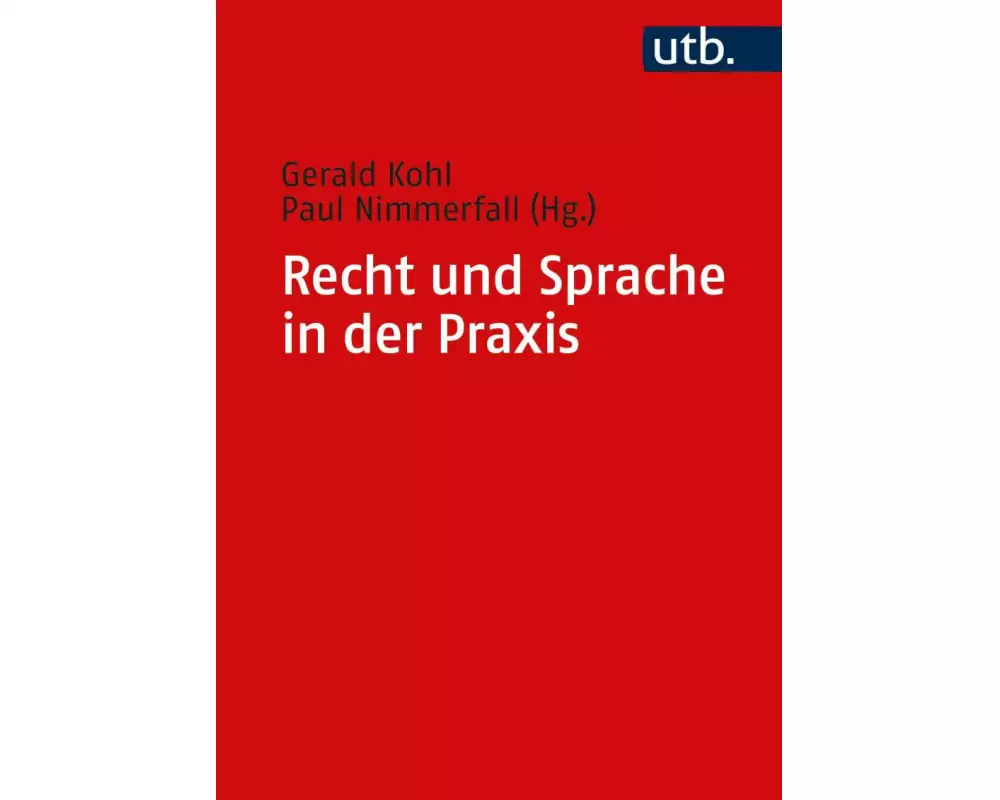Recht und Sprache in der Praxis
