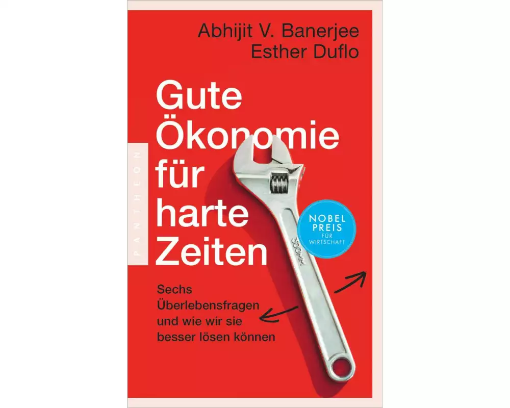 Gute Ökonomie für harte Zeiten