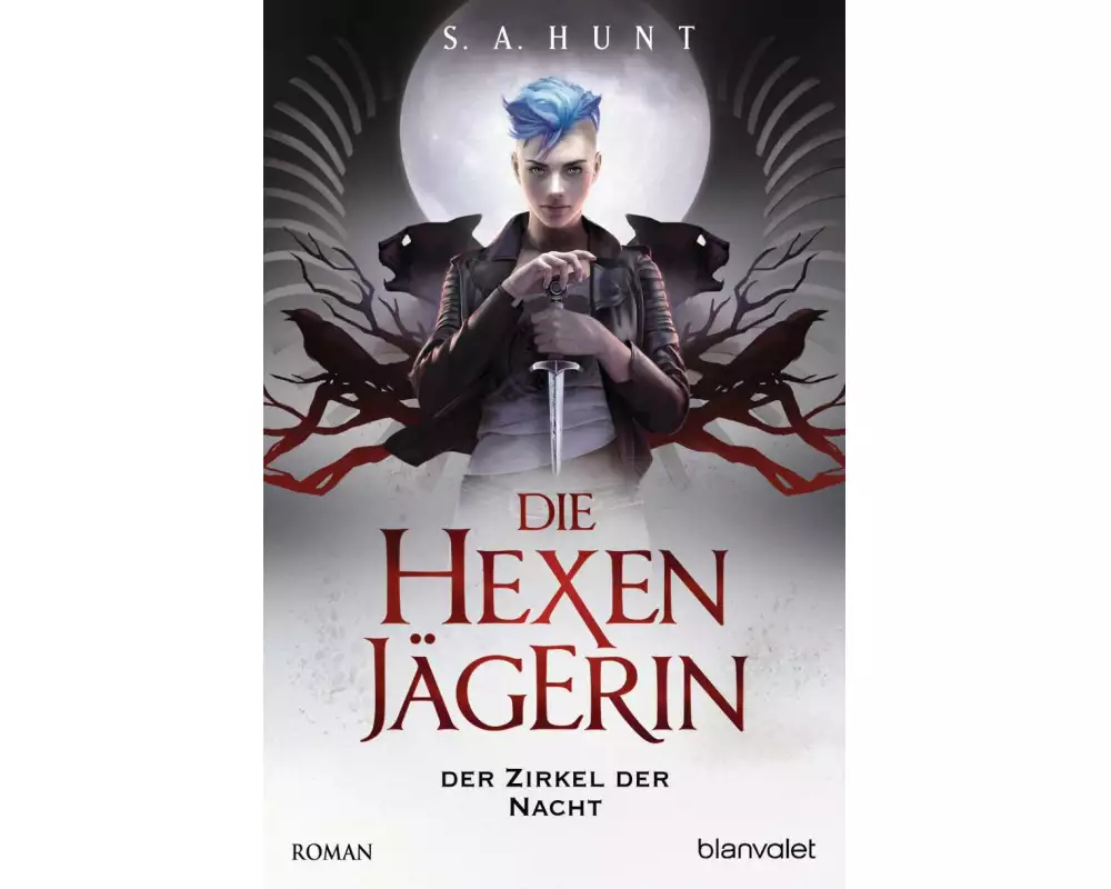 Die Hexenjägerin - Der Zirkel der Nacht