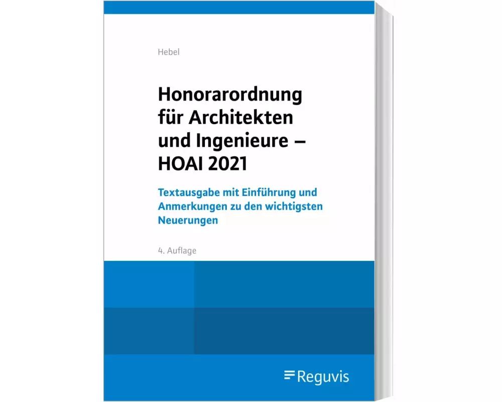 Honorarordnung für Architekten und Ingenieure - HOAI 2021