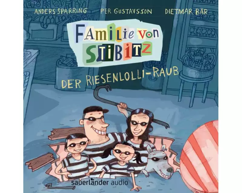 Familie von Stibitz - Der Riesenlolli-Raub