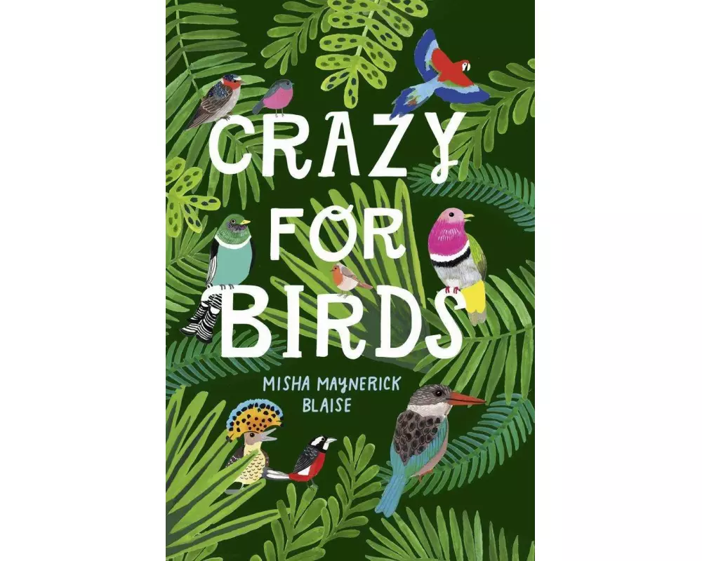 Crazy for Birds
