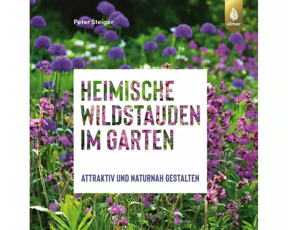 Heimische Wildstauden im Garten