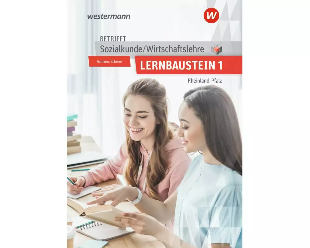 Betrifft Sozialkunde / Wirtschaftslehre - Ausgabe für Rheinland-Pfalz