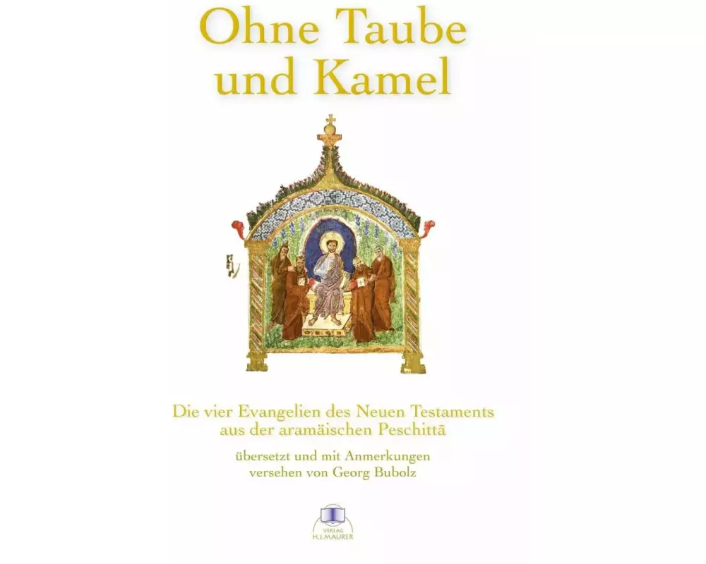 Ohne Taube und Kamel