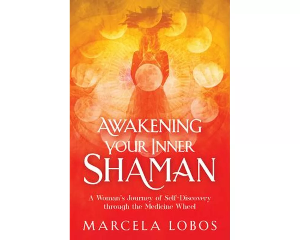 Awakening Your Inner Shaman