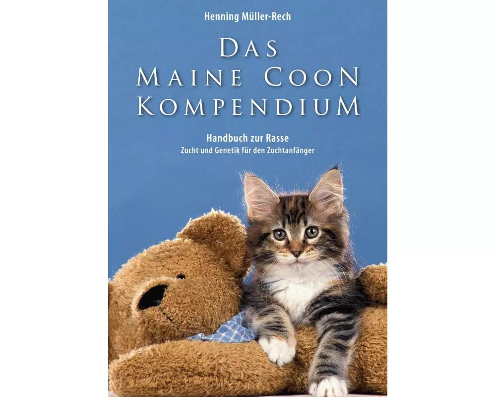 Das Maine Coon Kompendium