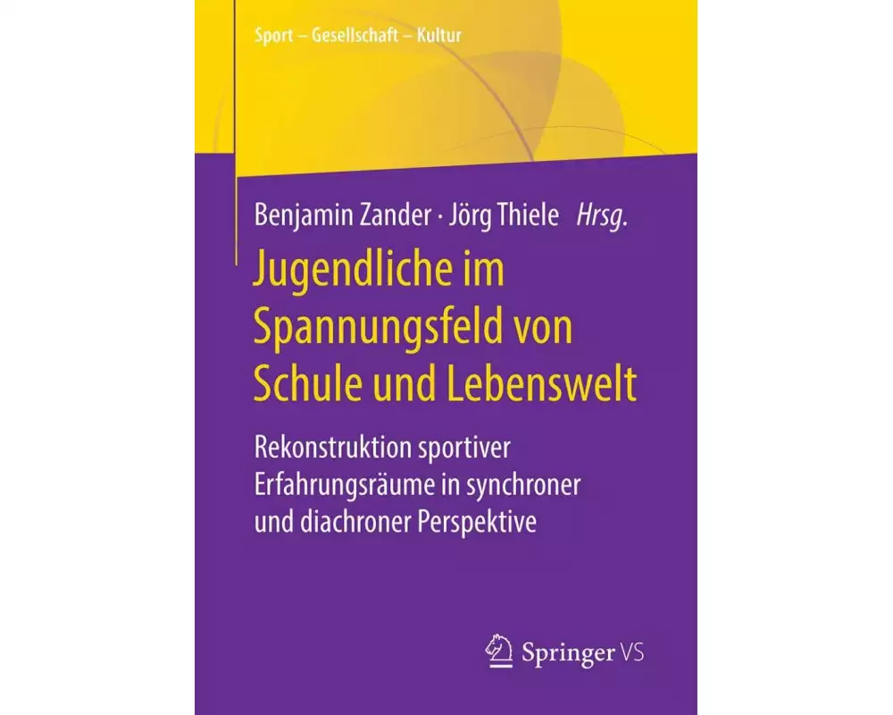 Jugendliche im Spannungsfeld von Schule und Lebenswelt