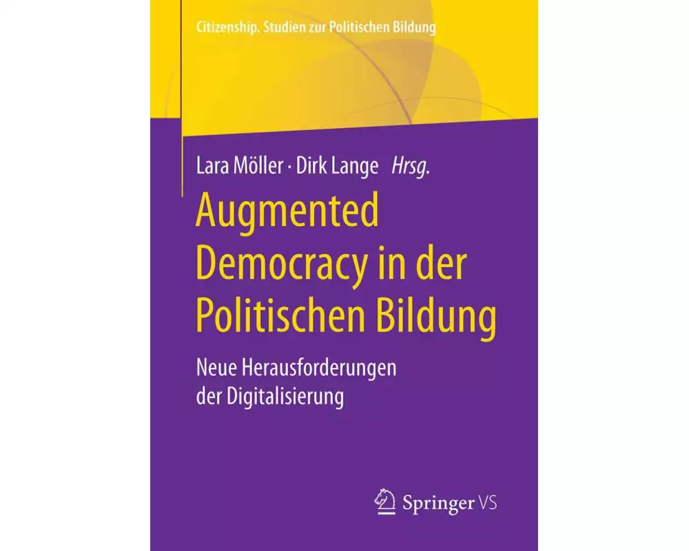 Augmented Democracy in der Politischen Bildung