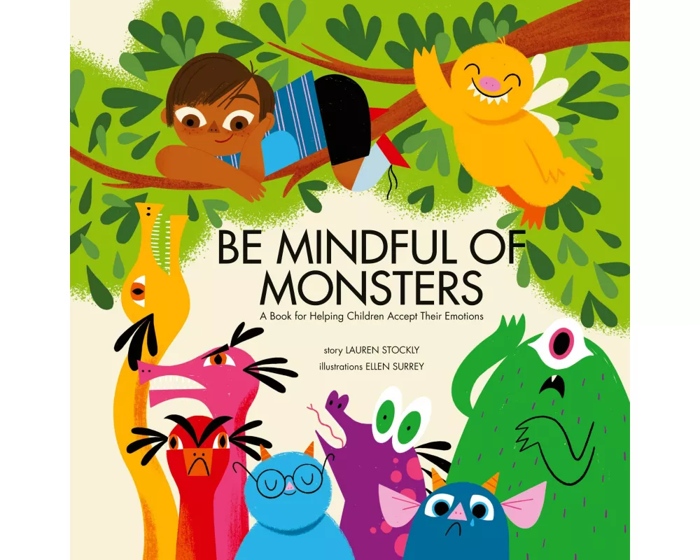 Be Mindful of Monsters