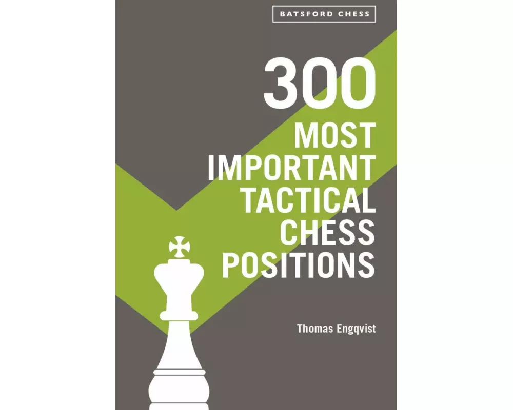 300 Most Important Tactical Chess Positions