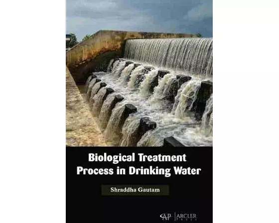 Biological Treatment Process in Drinking Water