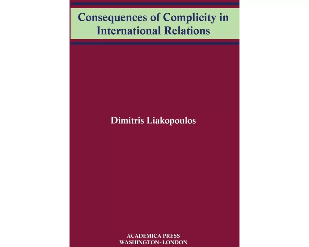 Consequences of Complicity in International Relations