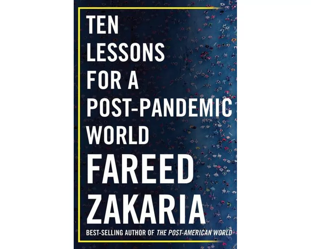 Ten Lessons for a Post-Pandemic World