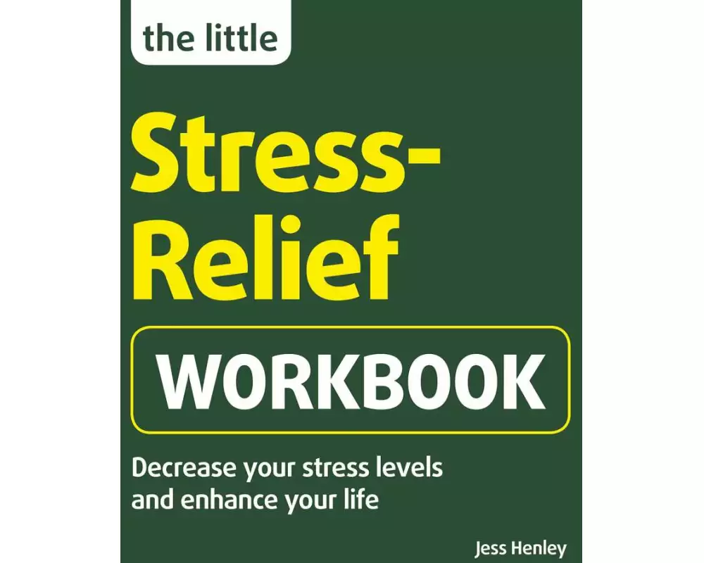 The Little Stress-Relief Workbook