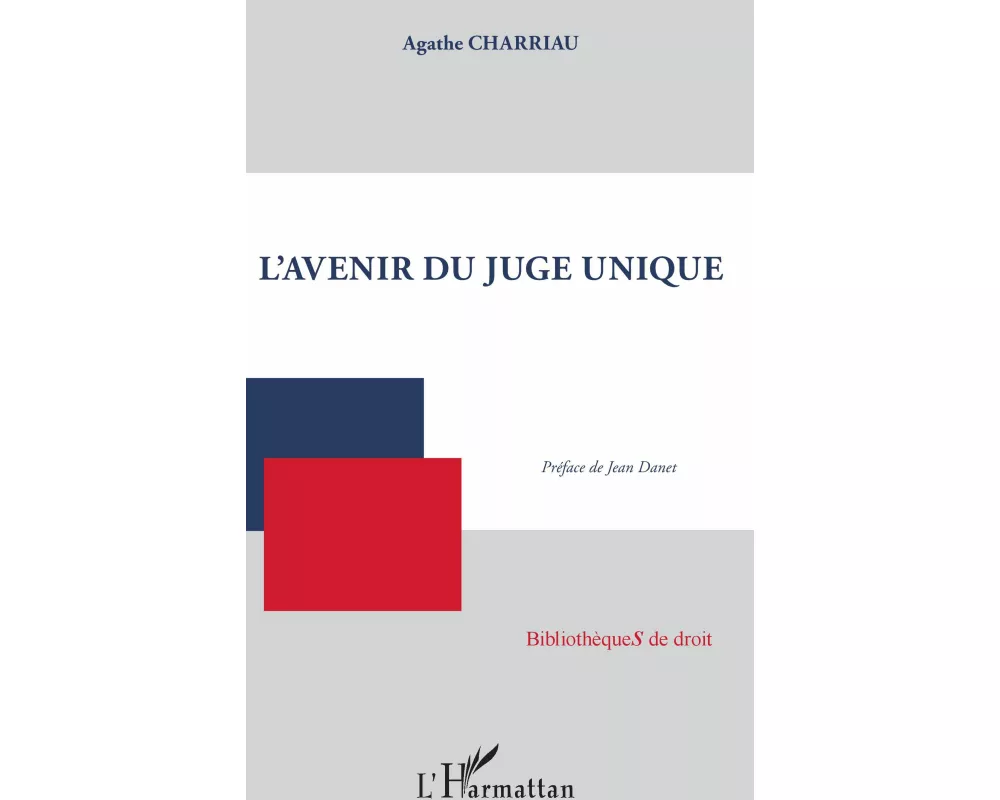 L'avenir du juge unique