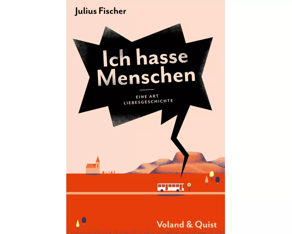 Ich hasse Menschen 2. Eine Art Liebesgeschichte