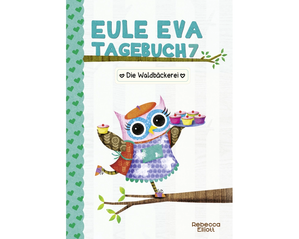 Eule Eva Tagebuch 7 - Kinderbücher ab 6-8 Jahre (Erstleser Mädchen)