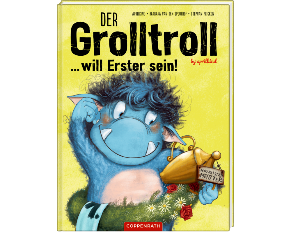 Der Grolltroll ... will Erster sein!