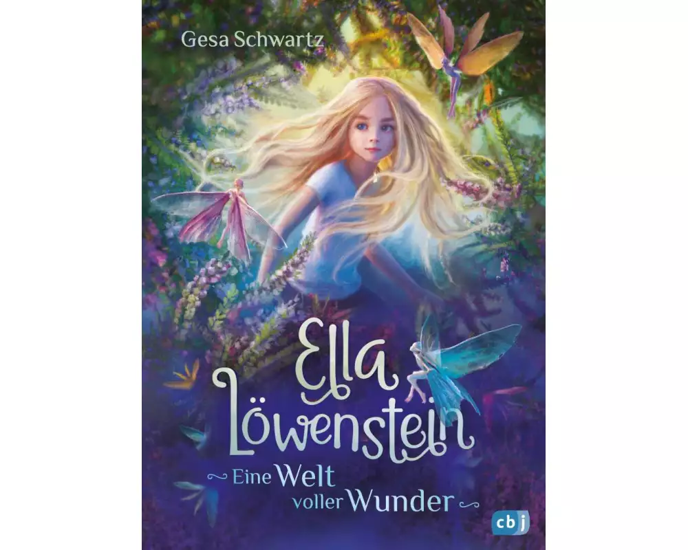 Ella Löwenstein - Eine Welt voller Wunder
