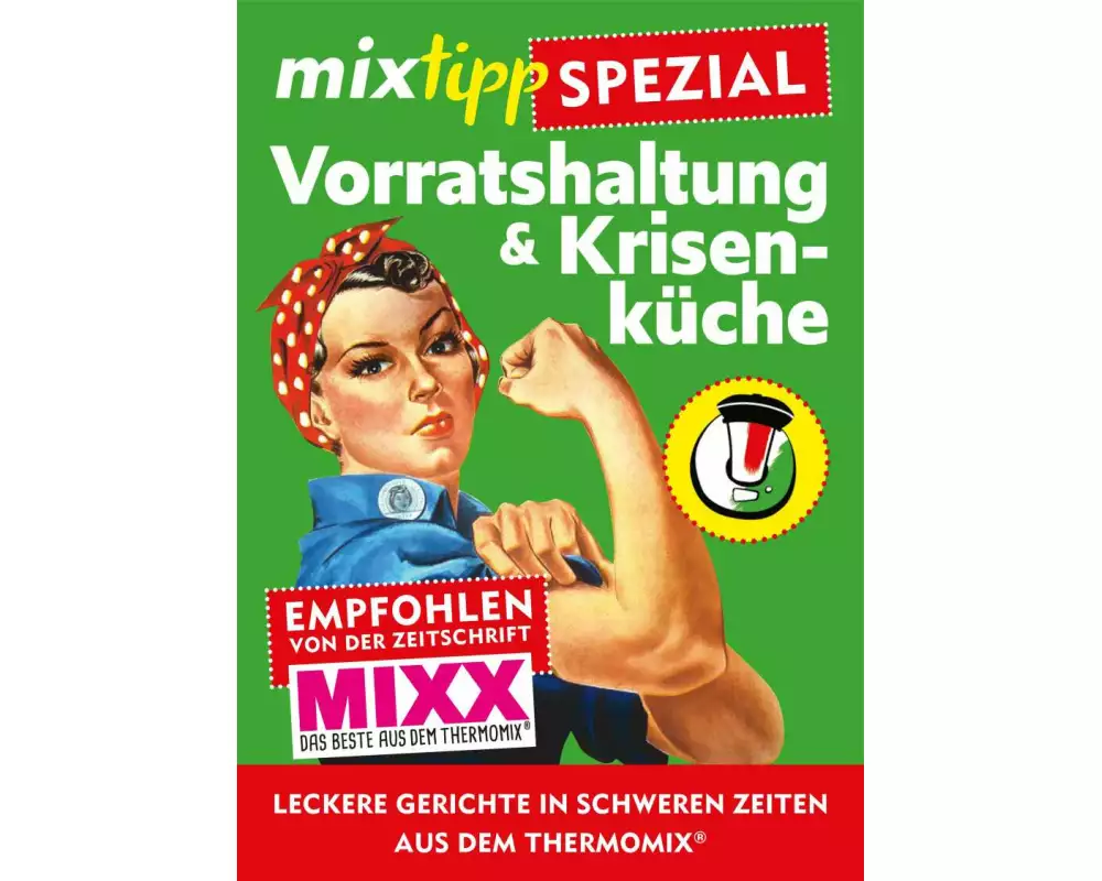 mixtipp-Spezial: Vorratshaltung & Krisenküche