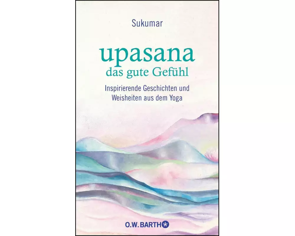 upasana - das gute Gefühl