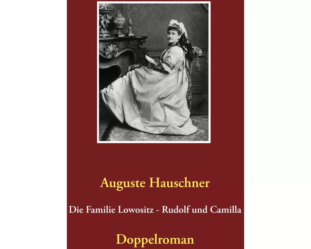Die Familie Lowositz - Rudolf und Camilla