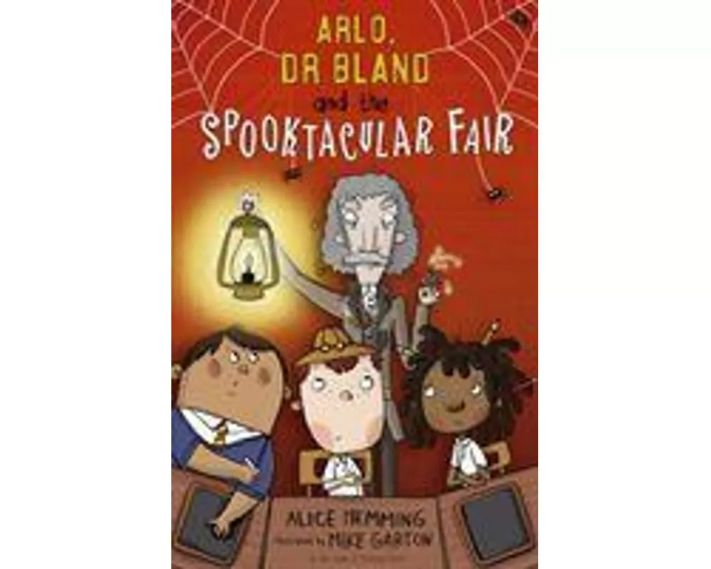 Arlo, Dr Bland and the Spooktacular Fair