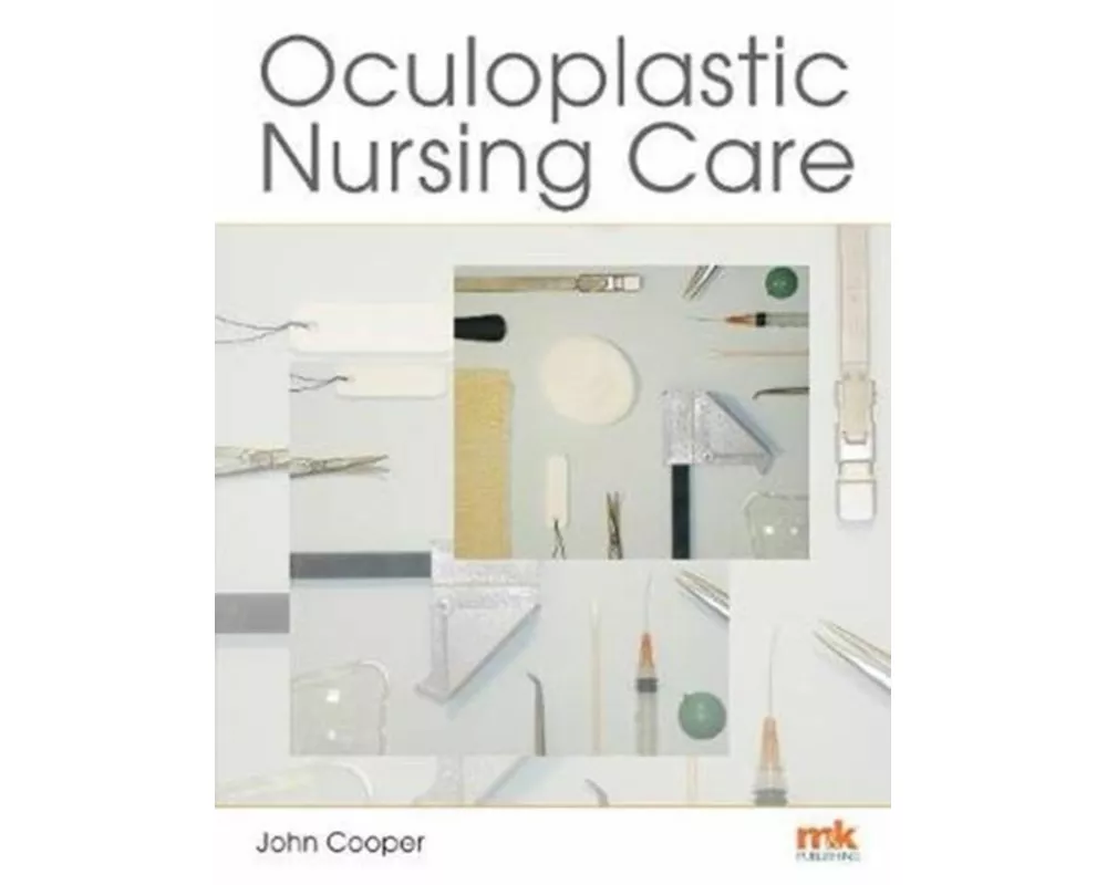 Oculoplastic Nursing Care: Key concepts