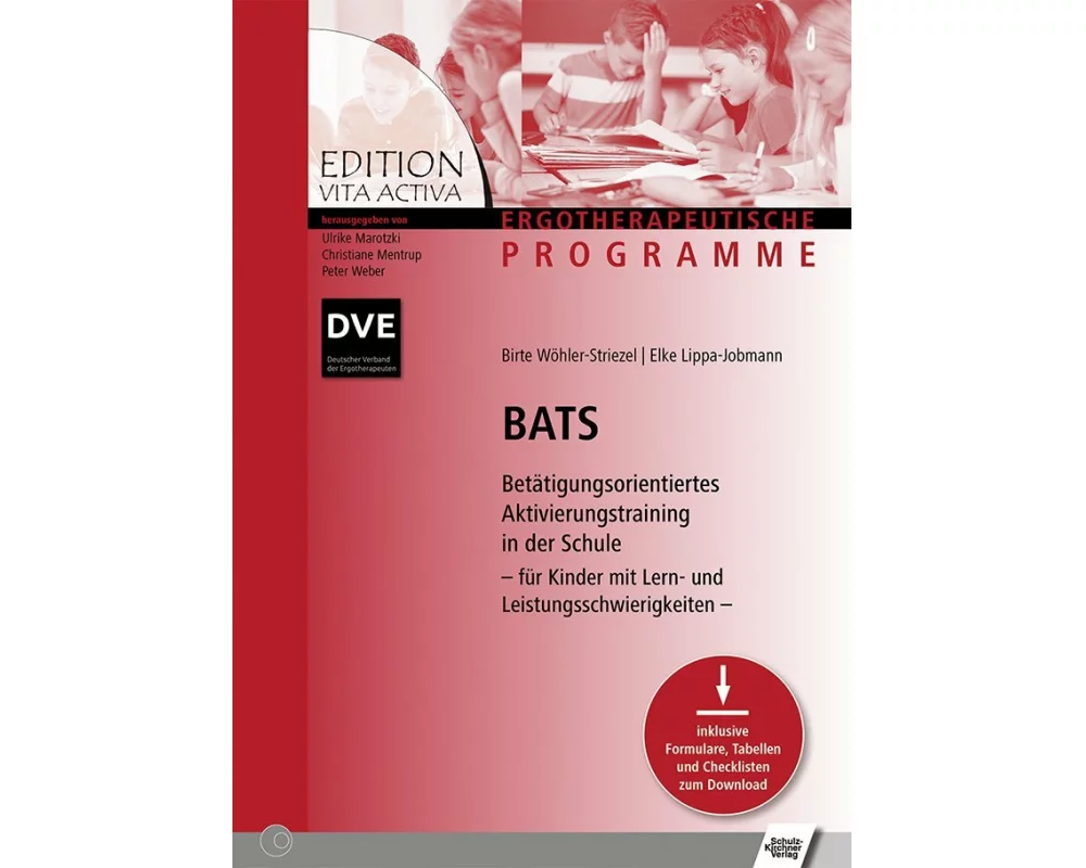 BATS - Betätigungsorientiertes Aktivierungstraining in der Schule