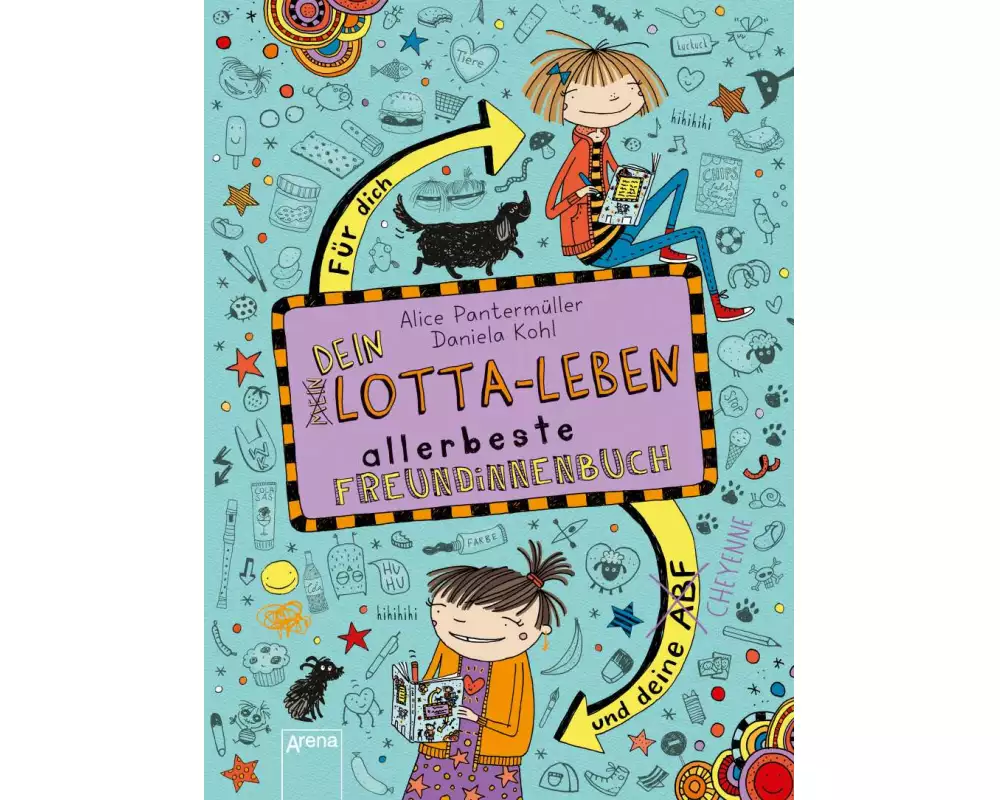 Dein Lotta-Leben. Allerbeste Freundinnenbuch. Für dich und deine Cheyenne