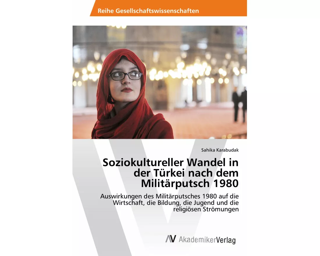 Soziokultureller Wandel in der Türkei nach dem Militärputsch 1980